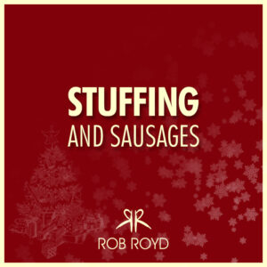 Stuffing and Sausages